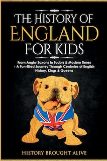 Front cover_The History of England for Kids
