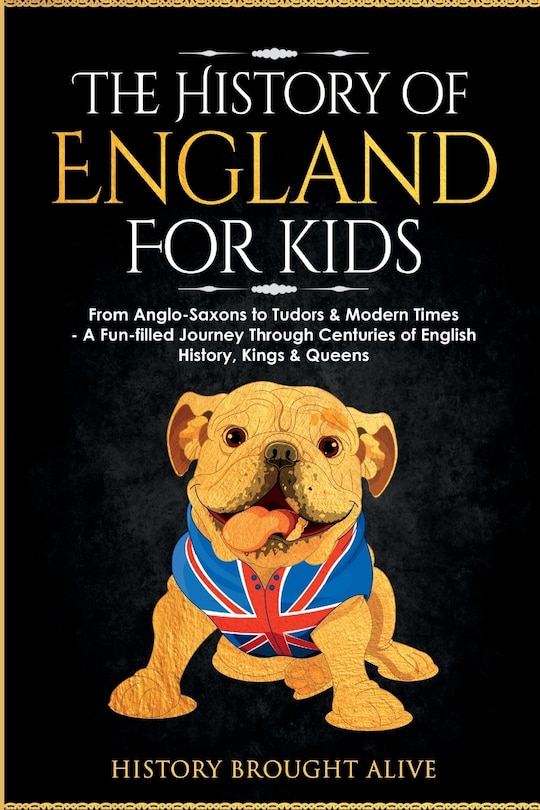 Front cover_The History of England for Kids
