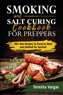 Couverture_Smoking and Salt Curing Cookbook FOR PREPPERS