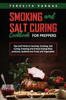 Couverture_Smoking and Salt Curing Cookbook FOR PREPPERS