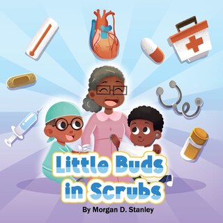 Front cover_Little Buds In Scrubs