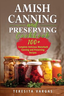 Couverture_Amish Canning and Preserving COOKBOOK