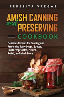 Front cover_Amish Canning and Preserving COOKBOOK