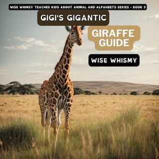 Couverture_Gigi's Gigantic Giraffe Guide