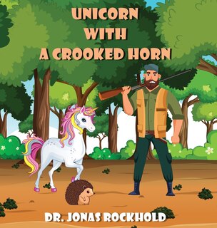 Front cover_Unicorn With a Crooked Horn