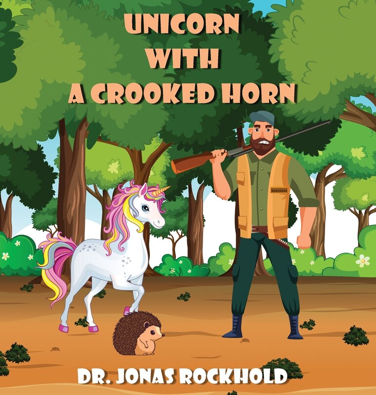 Front cover_Unicorn With a Crooked Horn