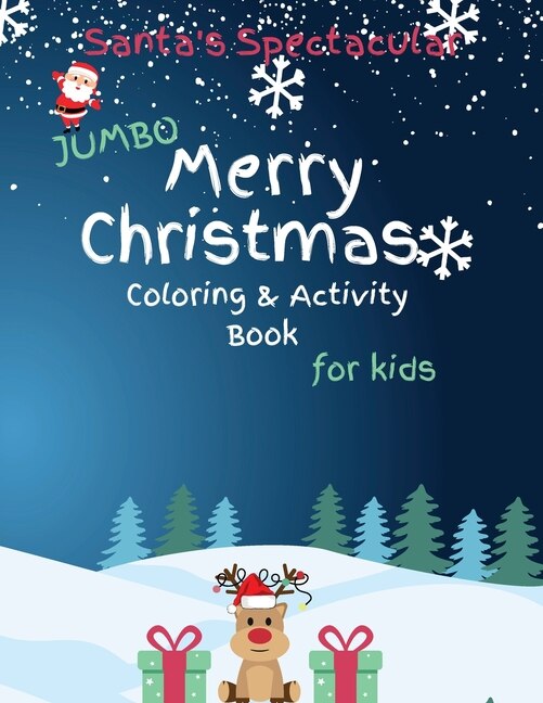 Front cover_Santa's Spectacular Jumbo Merry Christmas Coloring and Activity Book for Kids