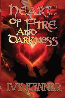 Front cover_Heart of Fire and Darkness