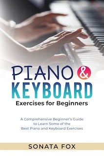 Front cover_PIANO & Keyboard Exercises for Beginners