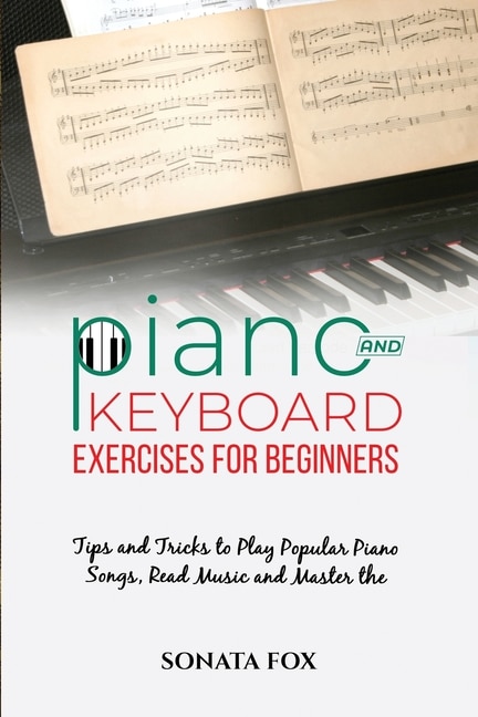 Front cover_PIANO & Keyboard Exercises for Beginners