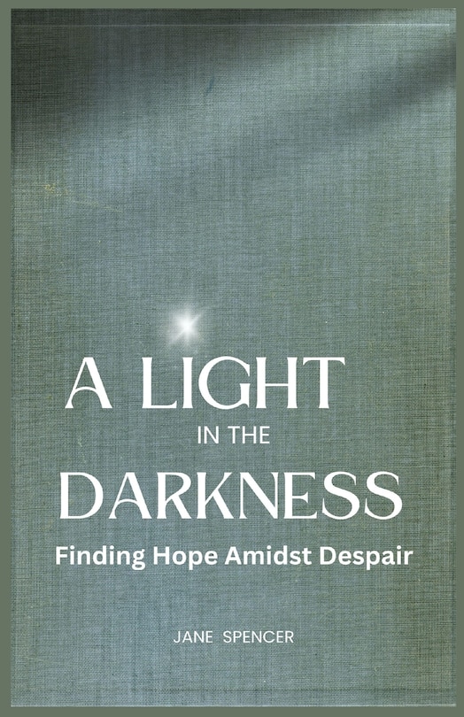 Front cover_A Light in the Darkness