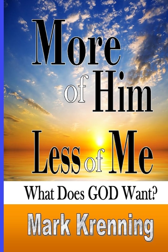 Front cover_More of Him, Less of Me