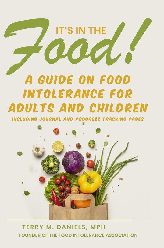 Front cover_It's in the Food! A Guide on Food Intolerance for Adults and Children
