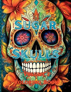 Couverture_Sugar Skulls Coloring Book Volume 1