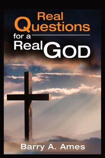 Front cover_Real Questions for a Real God