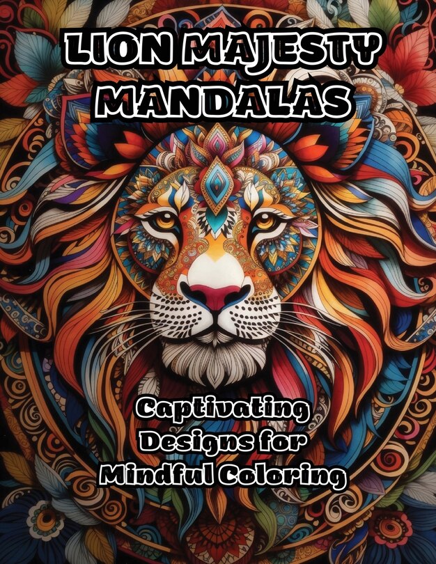 Front cover_Lion Majesty Mandalas