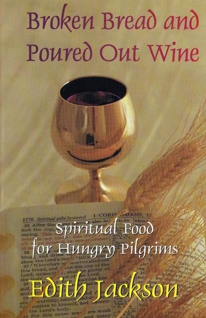 Front cover_Broken Bread and Poured Out Wine