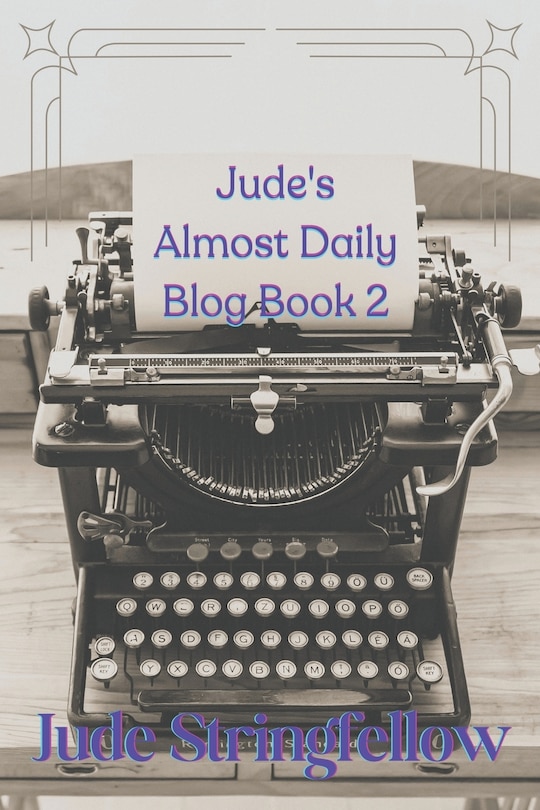 Front cover_Jude's Almost Daily Blog Book 2