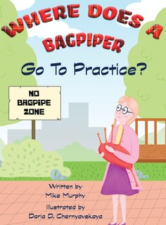 Couverture_Where Does A Bagpiper Go To Practice