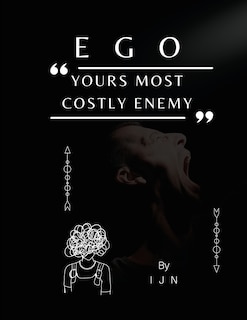 Front cover_EGO- Yours Most Costly Enemy