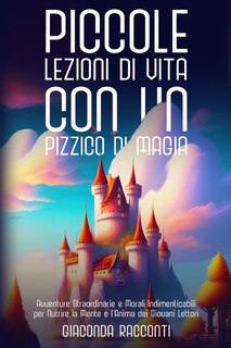 Front cover_Piccole Lezioni di Vita con un Pizzico di Magia