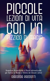 Front cover_Piccole Lezioni di Vita con un Pizzico di Magia