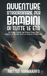 Front cover_Avventure Straordinarie per Bambini di Tutte le Età