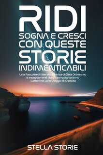 Front cover_Ridi, Sogna e Cresci con queste Storie Indimenticabili
