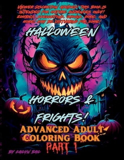 Front cover_Halloween Horrors and Frights! Part 1 Advanced Adult Coloring Book