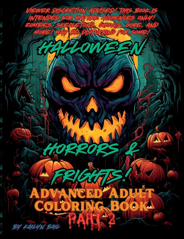 Front cover_Halloween Horrors and Frights! Part 2 Advanced Adult Coloring Book
