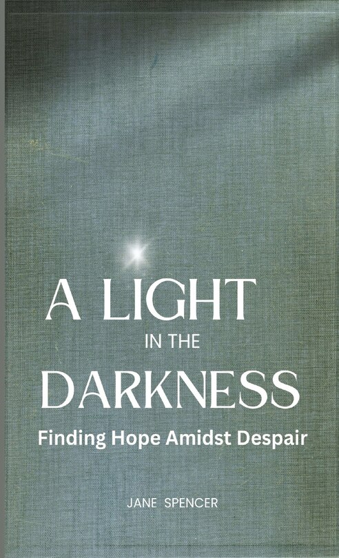 Front cover_A Light in the Darkness