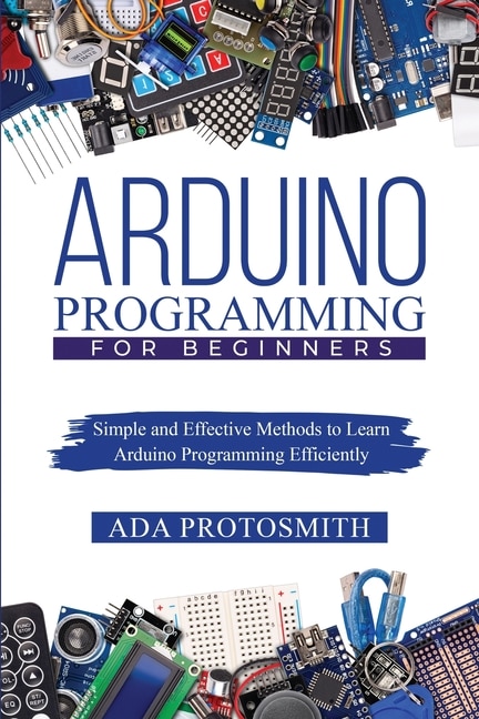 Front cover_Arduino Programming for Beginners