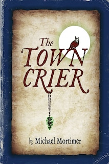 Front cover_The TOWN CRIER