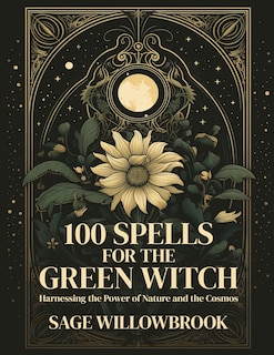 Front cover_100 Spells for the Green Witch