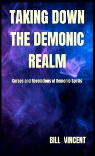 Front cover_Taking down the Demonic Realm