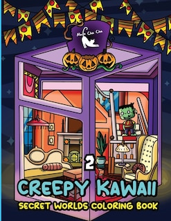 Front cover_Creepy Kawaii Secret Worlds Coloring Book 2