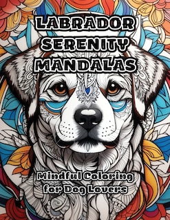Front cover_Labrador Serenity Mandalas