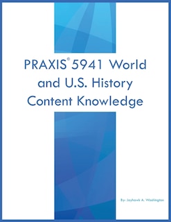 Front cover_PRAXIS 5941 World and U.S. History