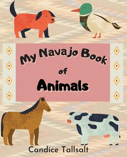 Front cover_My Navajo Book of Animals