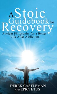 Front cover_A Stoic Guidebook for Recovery