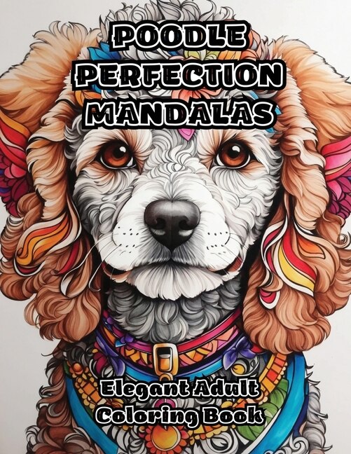 Front cover_Poodle Perfection Mandalas