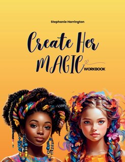 Front cover_Create Her Magic Workbook