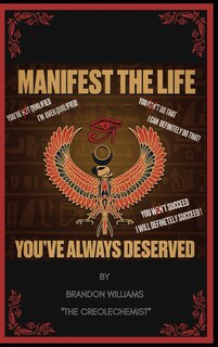Front cover_Manifest The Life You've Always Deserved