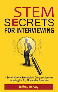 Front cover_STEM Secrets for Interviewing