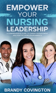 Couverture_Empower Your Nursing Leadership