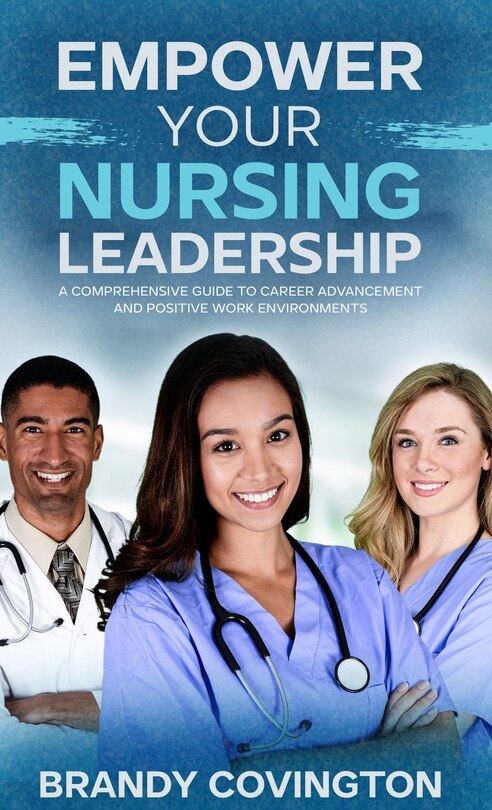 Couverture_Empower Your Nursing Leadership