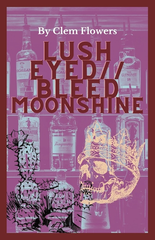 Front cover_Lush Eyed // Bleed Moonshine