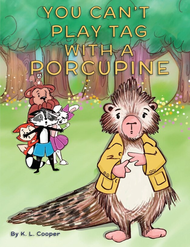 Front cover_You Can't Play Tag With A Porcupine
