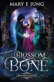 Front cover_Blossom and Bone