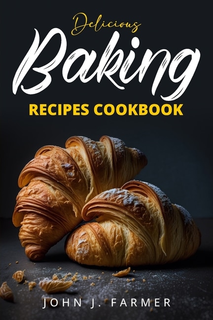 Front cover_Delicious Baking Recipes Cookbook